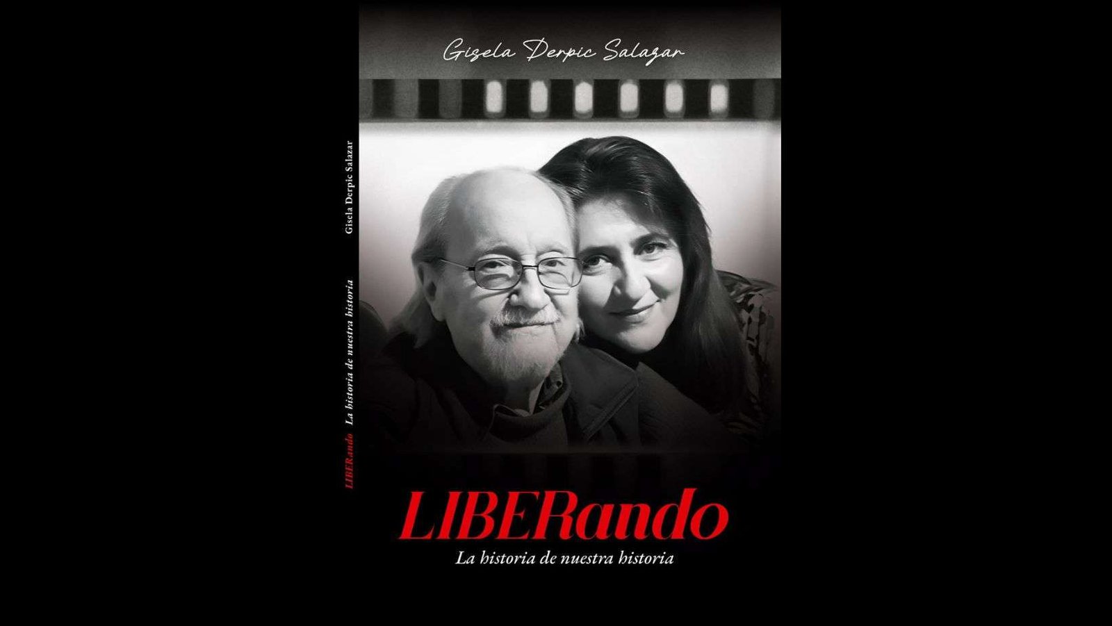 «Liberando, la historia de nuestra historia»: Un libro precioso