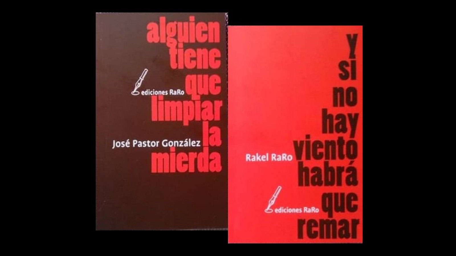 Seis poemas «alguien tiene que limpiar la mierda/y si no hay viento habrá que remar»