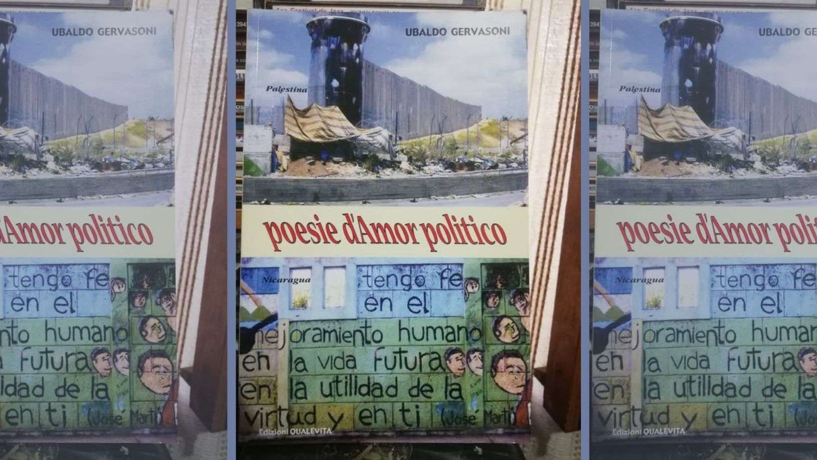 Nicaragua, Palestina y las poesías de amor político de Ubaldo Gervasoni