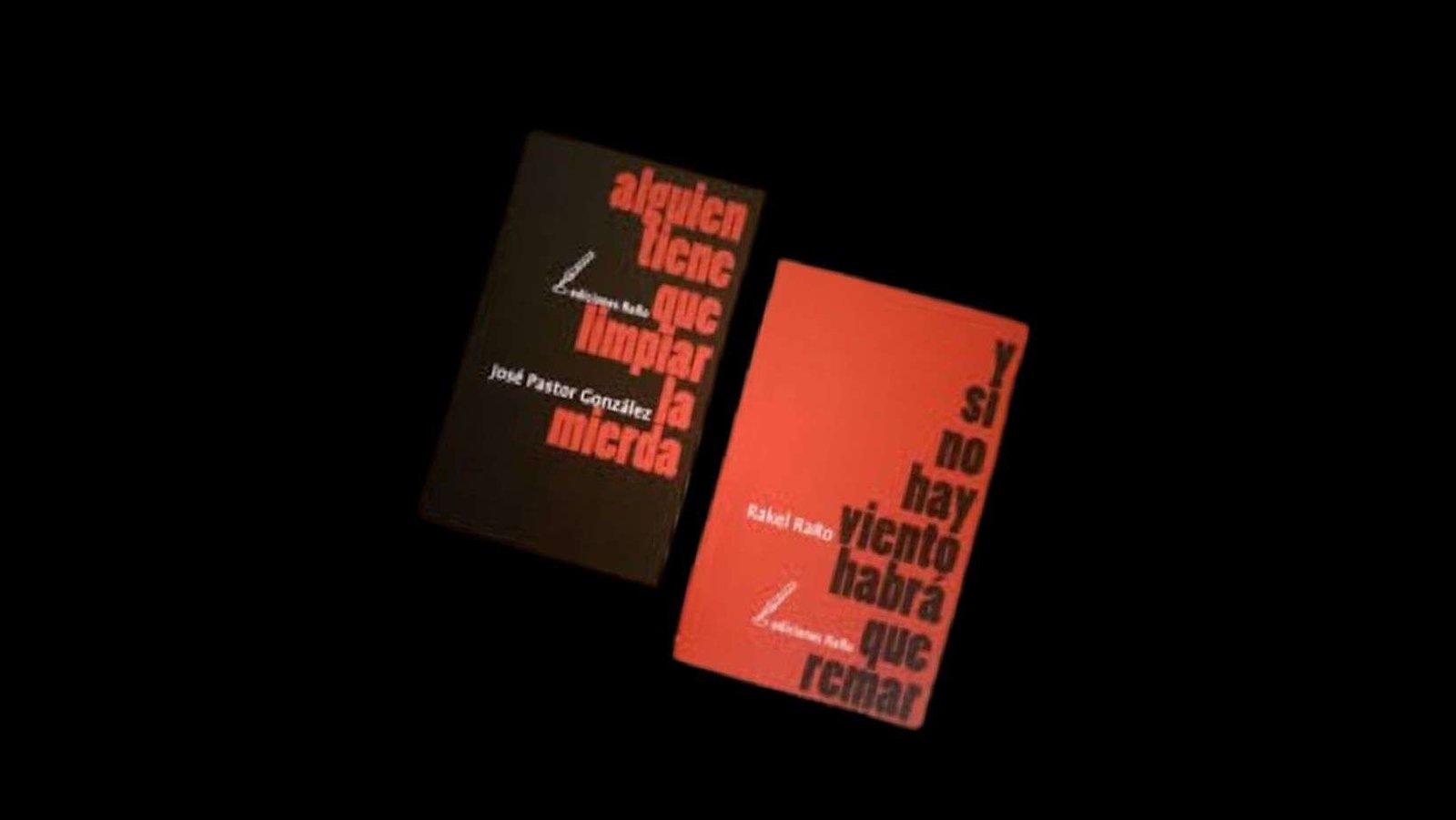 José Pastor González y Rakel RaRo: escribir desde el barro, remar sin viento