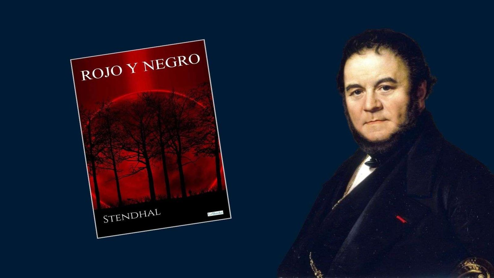 El fuego y la sombra: Stendhal y la epopeya íntima de Rojo y negro
