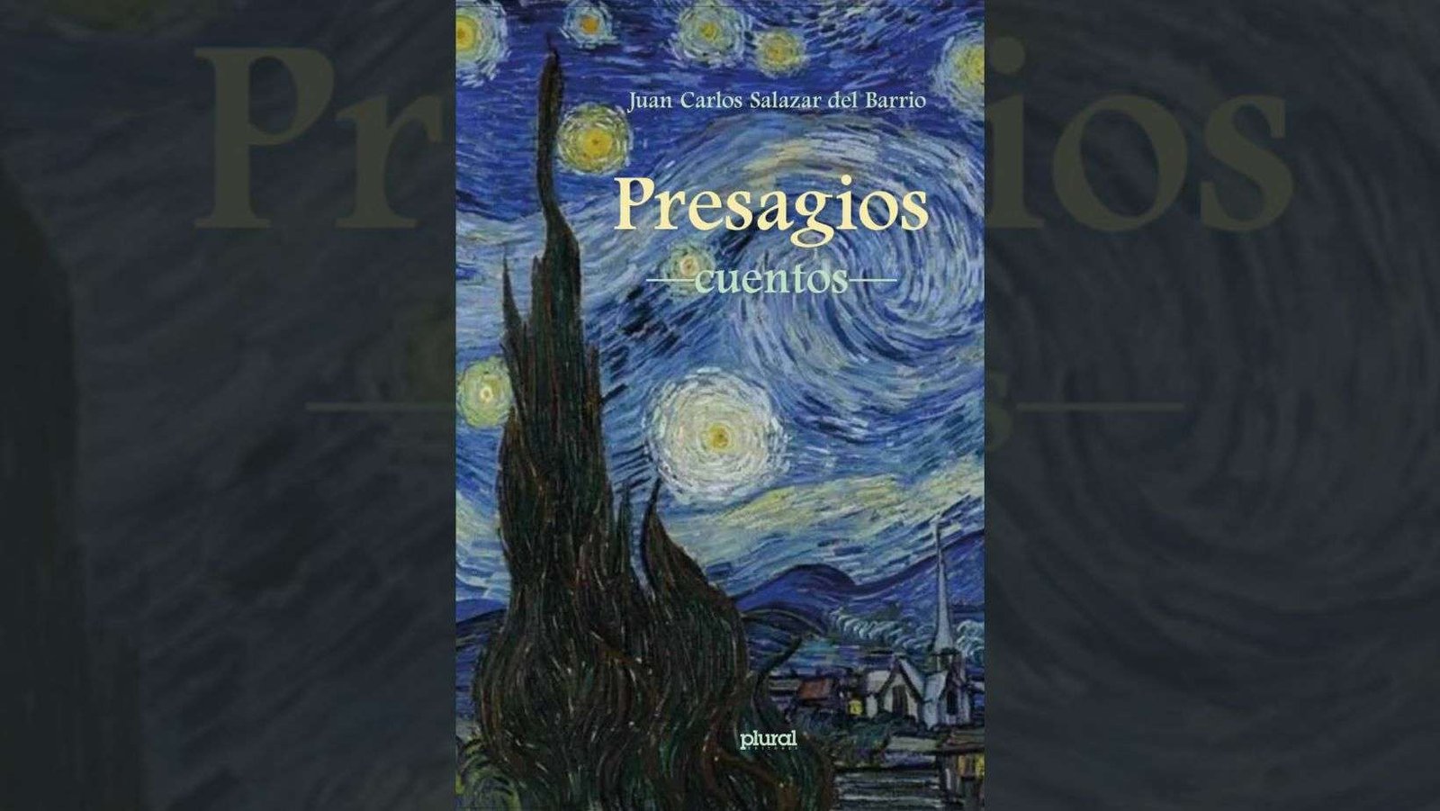 Huellas y ecos en los Presagios de Juan Carlos Salazar