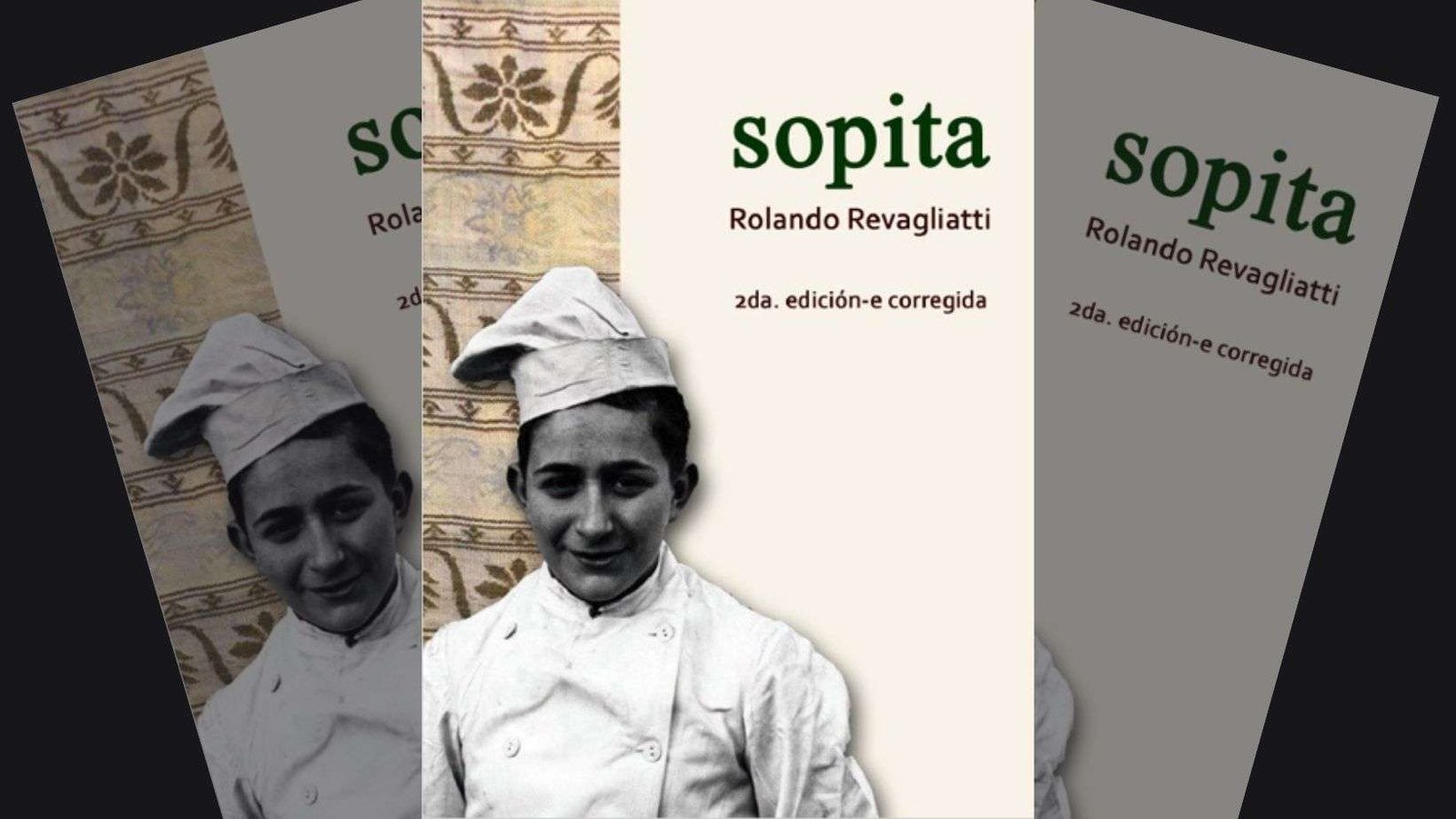 Pequeño dossier sobre el libro ‘Sopita’ de Rolando Revagliatti.