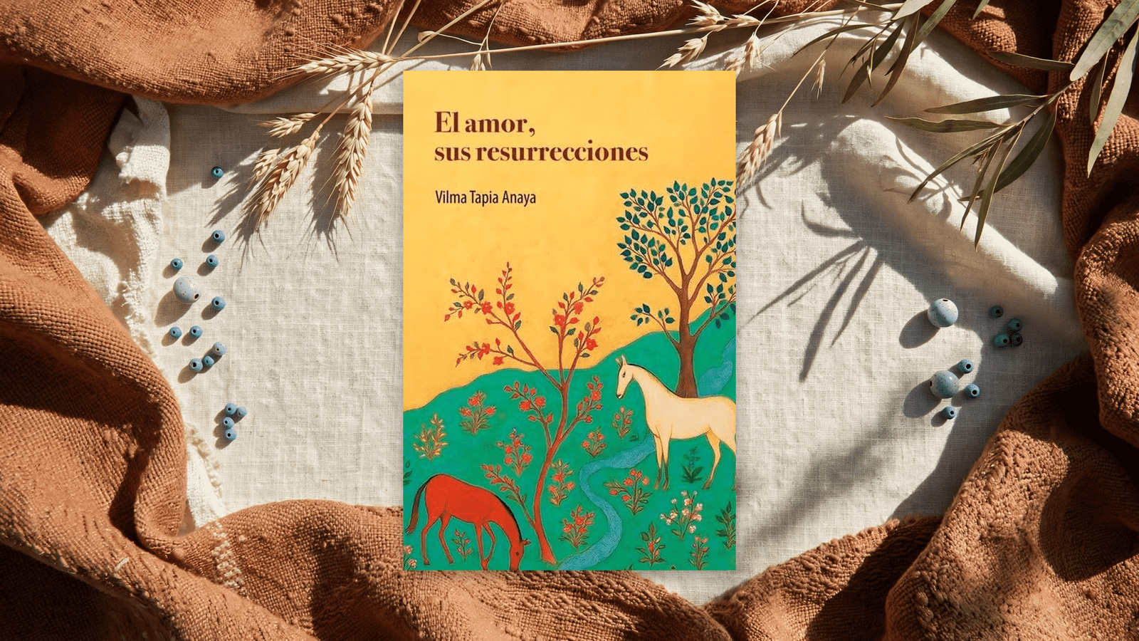 El amor, sus resurrecciones. Un libro de Vilma Tapia