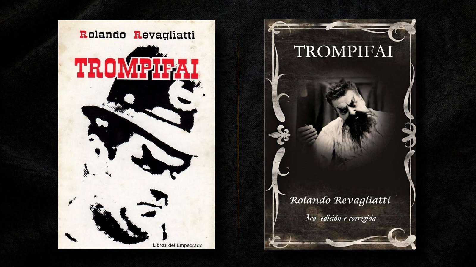 Pequeño dossier sobre el libro ‘Trompifai’ de Rolando Revagliatti